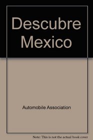 Descubre Mexico