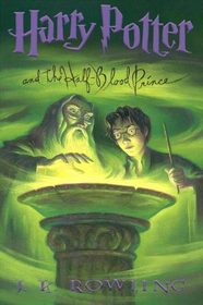 Harry Potter and the Half Blood Prince : Book 6