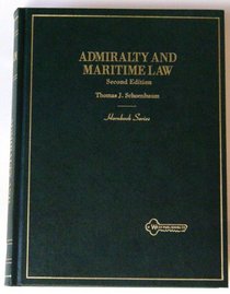 Admiralty and Maritime Law (Hornbook Series)