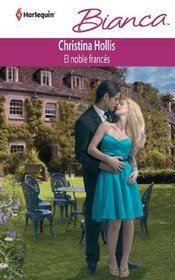 El Noble Frances: (The French Nobleman) (Spanish Edition)
