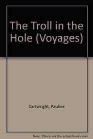 The Troll in the Hole (Voyages)
