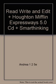 Read Write and Edit + Houghton Mifflin Expressways 5.0 Cd + Smarthinking