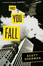 First You Fall (Kevin Connor, Bk 1)