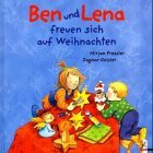 Ben und Lena freuen sich auf Weihnachten. ( Ab 4 J.).