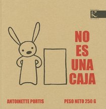 No Es Una Caja/ Not a Box (Spanish Edition)