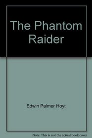 The Phantom Raider