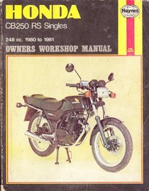 Honda CB250RS Singles Owner's Workshop Manual (Haynes workshop manual)