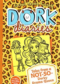 Tales from a Not-So-Dorky Drama Queen (Dork Diaries, Bk 9)