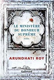 Le Ministere du Bonheur Supreme (The Ministry of Utmost Happiness) (French Edition)