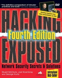 Hacking Exposed: Network Security Secrets  Solutions, Fourth Edition (Hacking Exposed)