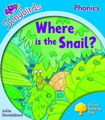 Oxford Reading Tree: Stage 3: Songbirds More a: Where is the Snail?