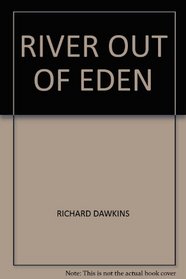 RIVER OUT OF EDEN
