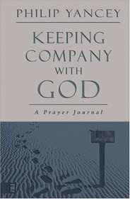 Keeping Company with God: A Prayer Journal