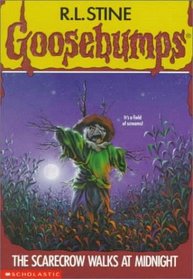 The Scarecrow Walks at Midnight (Goosebumps, No 20)