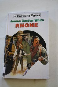 Rhone (Black Horse Western)