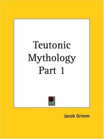 Teutonic Mythology, Part 1