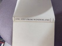 1 Step from Wonderland