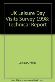 UK Leisure Day Visits Survey 1998: Technical Report