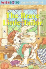 The Brave Little Tailor (Wishbone the Early Years)