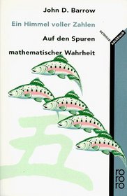 Ein Himmel voller Zahlen. Auf den Spuren mathematischer Wahrheit.