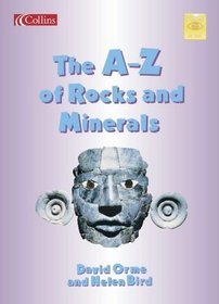 The A-Z of Rocks and Minerals (Spotlight on Fact)