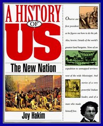 The New Nation (A History of Us, Book 4)