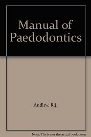 Manual of Paedodontics