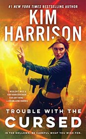 Trouble with the Cursed (Hollows, Bk 16)