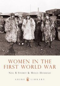 Women in the First World War (Shire Library)
