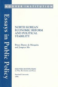 North Korean Economic Reform and Political Stability (Essays in Public Policy)