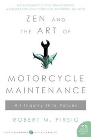 Zen And The Art Of Motorcycle Maintenance (Turtleback School & Library Binding Edition)