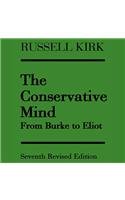 The Conservative Mind: From Burke to Eliot