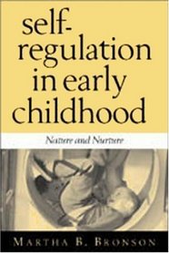 Self-Regulation in Early Childhood: Nature and Nurture