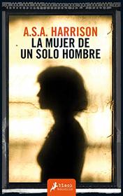 La mujer de un solo hombre (The Silent Wife) (Spanish Edition)