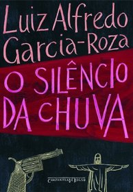 Silencio da Chuva (Edicao de Bolso) (Em Portugues do Brasil)