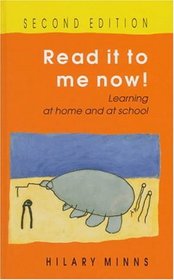 Read It to Me Now: Learning at Home and at School