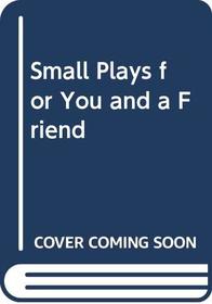 SMALL PLAYS YOU+FRIENDRNF