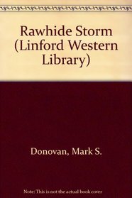 Rawhide Storm (Linford Western Library (Large Print))