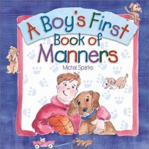 A Boy's First Book of Manners
