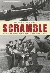 Scramble: Memoirs of the RAF in the Second World War