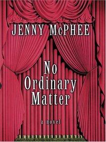 No Ordinary Matter (Thorndike Press Large Print Basic Series)