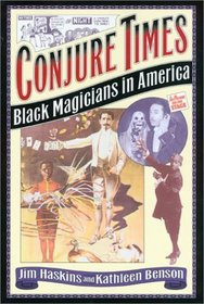 Conjure Times: Black Magicians in America