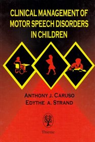 Clinical Management of Motor Speech Disorders in Children