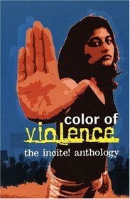 The Color of Violence: The Incite! Anthology