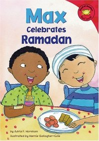 Max Celebrates Ramadan (Read-It! Readers)