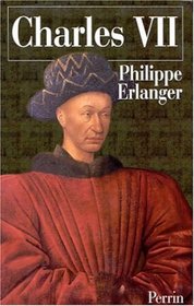 Charles VII et son mystere (French Edition)