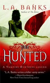 The Hunted (Vampire Huntress, Bk 3)