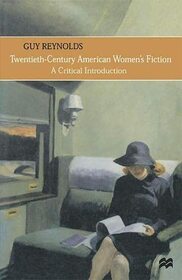 Twentieth-century American Women's Fiction