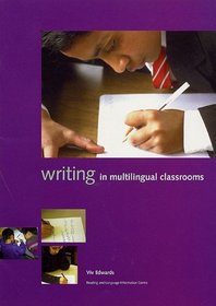 Writing in Multilingual Classrooms: Teacher's Book (Literacy and Learning in Multilingual Classrooms)