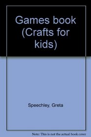 Games book (Crafts for kids)